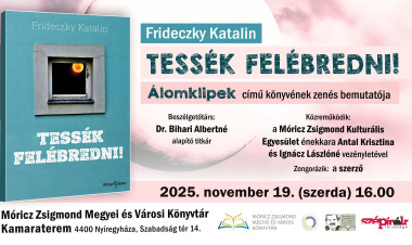 Zenés könyvbemutató Frideczky Katalin legújabb művéhez a Móricz Könyvtárban