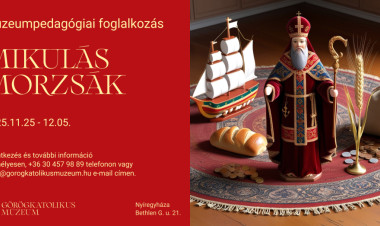 „Mikulás morzsák” – legendák nyomában a Görögkatolikus Múzeumban