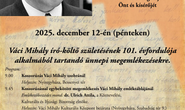 Ünnepi programokkal emlékeznek Váci Mihály születésének 101. évfordulójára