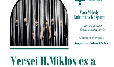 Irodalom és zene találkozása – Vecsei H. Miklós és a Qjúb koncert-estje Nyíregyházán