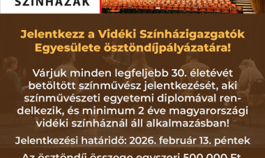 Ismét ösztöndíjjal támogatja a fiatal színművészeket a Vidéki Színházigazgatók Egyesülete