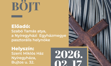 „Boldog böjt” címmel tart előadást Szabó Tamás atya Nyíregyházán