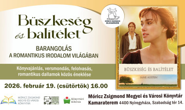 Büszkeség és balítélet – amikor a romantikus irodalom megszólít minket