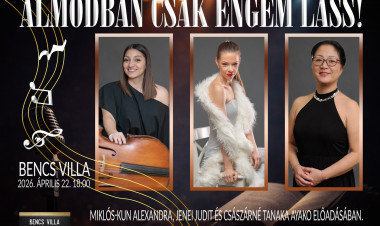 Szerelmes vallomások és örökzöld dallamok – különleges est a Bencs Villában