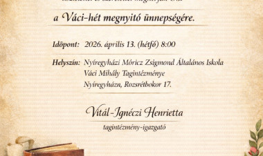 Váci-hét kezdődik a nyíregyházi iskolában