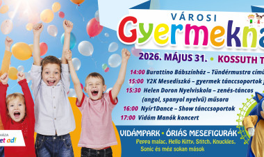 Színes programokkal várja a családokat a Városi Gyermeknap Nyíregyházán