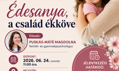 Az édesanyák szerepéről tart előadást Puskás-Máté Magdolna Nyíregyházán