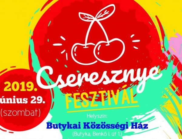 Szombaton Cseresznye Fesztivál várja a Butykára látogatókat – Részletek itt!