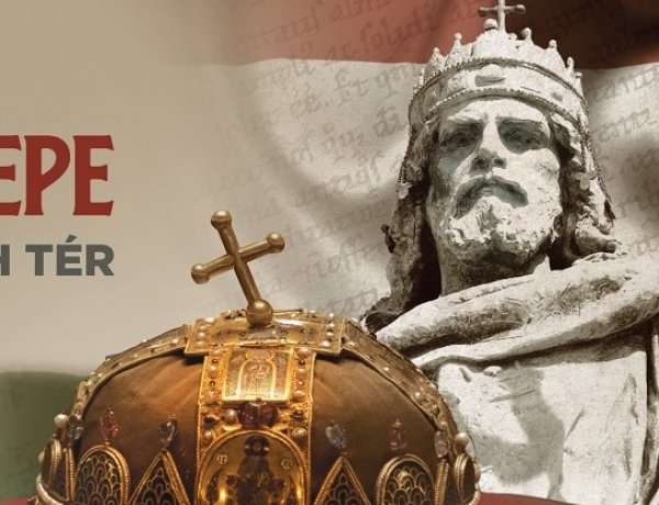 Államalapító Szent István ünnepe - augusztus 20-ai programok a Kossuth téren 