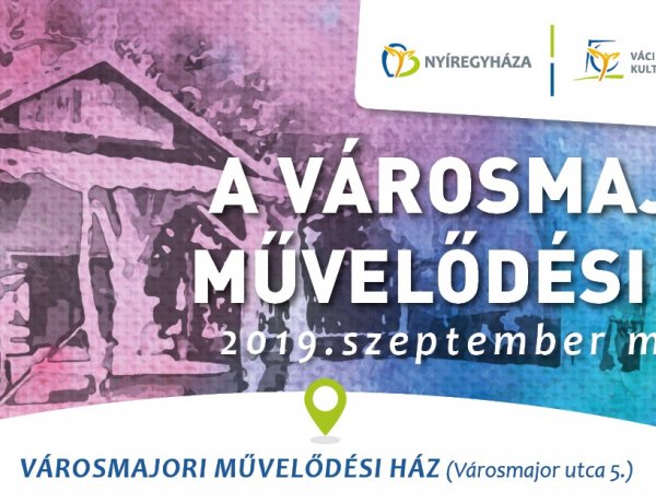A Városmajori Művelődési Ház szeptemberi programajánlata - előadások, filmvetítés