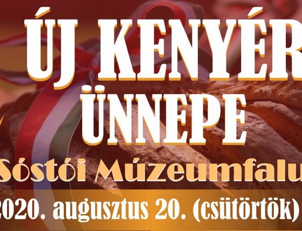 Kenyér Ünnepe a Sóstói Múzeumfaluban - augusztus 20-ai programok 