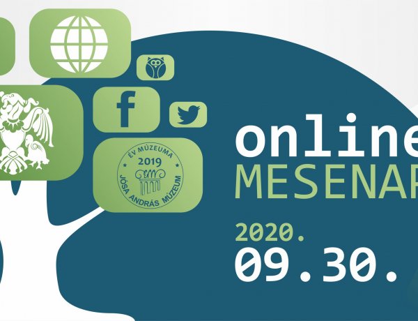 Online Mesenap a Jósa András Múzeum közösségi oldalán, honlapján 