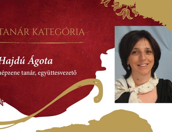 Hajdú Ágota, a Vikár Sándor Zeneiskola pedagógusa Tanár Kategóriában KÓTA-díjas