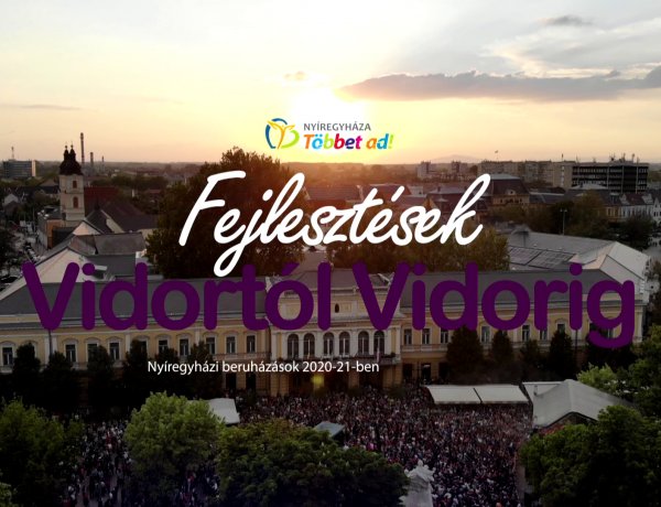 Fejlesztések VIDOR-tól VIDOR-ig – Városi beruházások az elmúlt egy évben