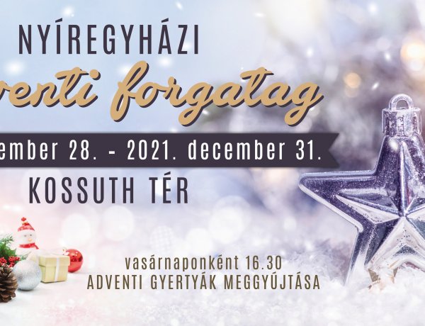 Nyíregyházi Advent – November 28-án, advent első vasárnapján ismét ünnepi díszbe „öltözik” a város