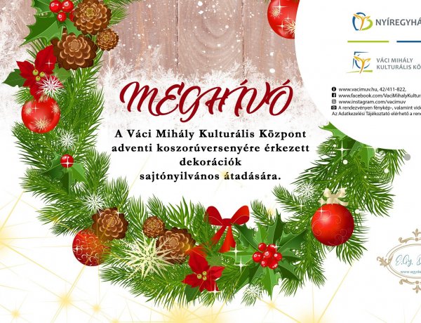A Váci Mihály Kulturális Központ adventi koszorúversenyére érkezett dekorációk sajtónyilvános átadása