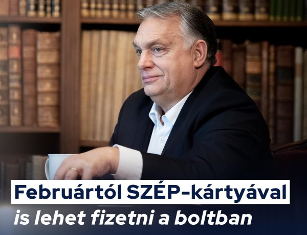 Orbán Viktor: Jövőre már az élelmiszerekért is fizethetünk Szép-kártyával