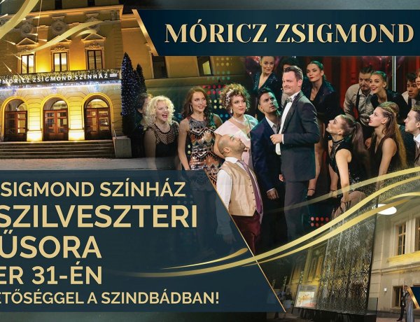 A Móricz Zsigmond Színház Zenés Szilveszteri Gálaműsorral készül az év utolsó napjára!