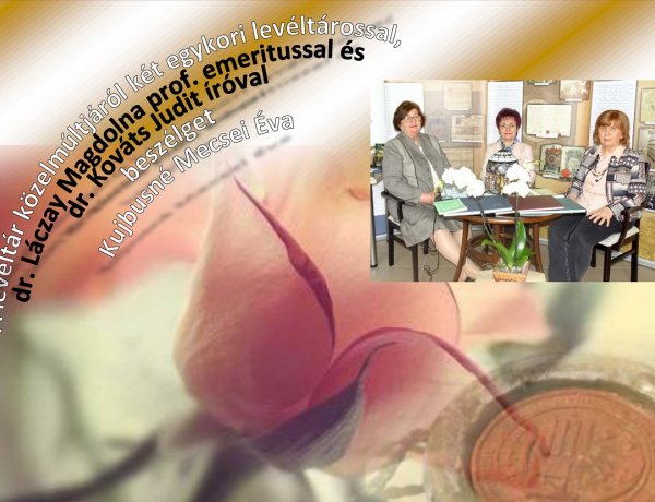 Levéltár-történeti délután - beszélgetés a Szabolcs-Szatmár-Bereg Megyei Levéltár közelmúltjáról 