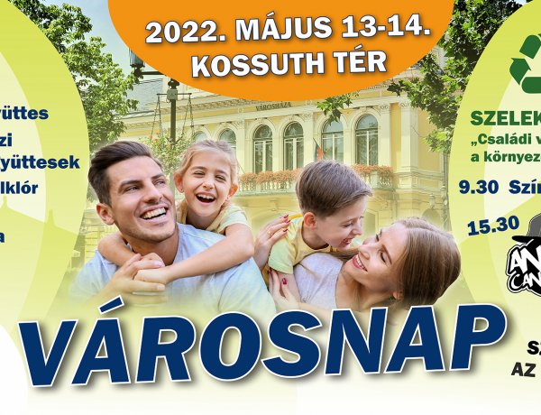 Újra jön a Városnap és Szelektív Szombat!