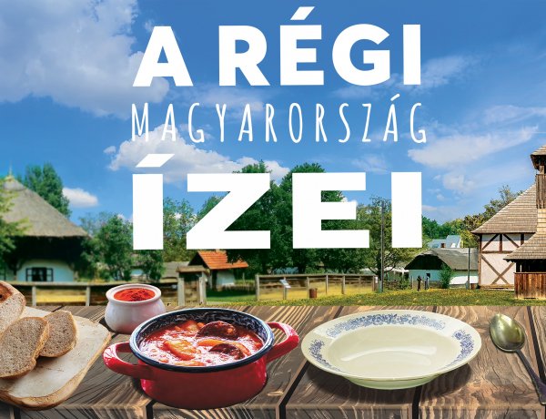 A Régi Magyarország Ízei – Gasztronómiai fesztivált rendeznek a Sóstói Múzeumfaluban szeptember 4-én