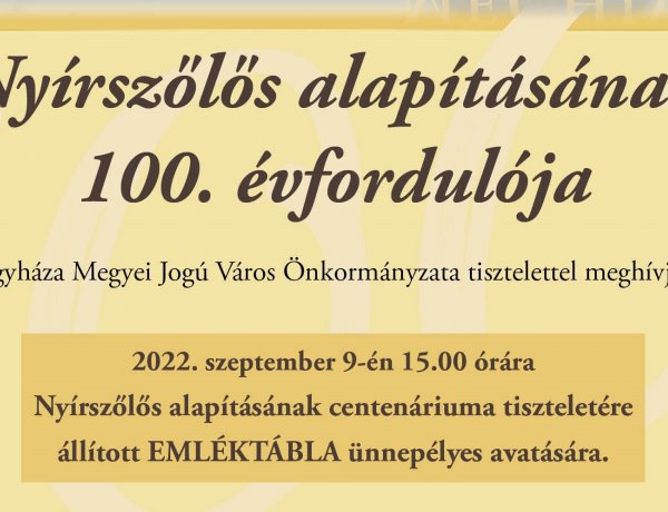 Ünnepség és emléktábla avatás Nyírszőlős centenáriuma tiszteletére
