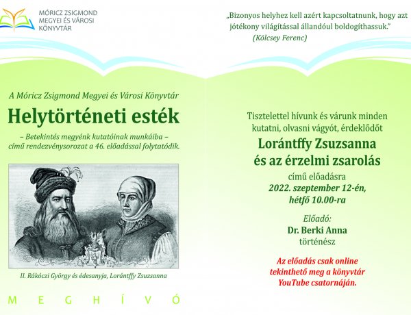 Helytörténeti esték – Online Lorántffy Zsuzsanna és az érzelmi zsarolás