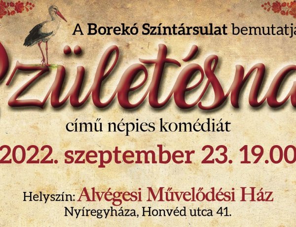 Születésnap – Népies komédia az Alvégesi Művelődési Házban