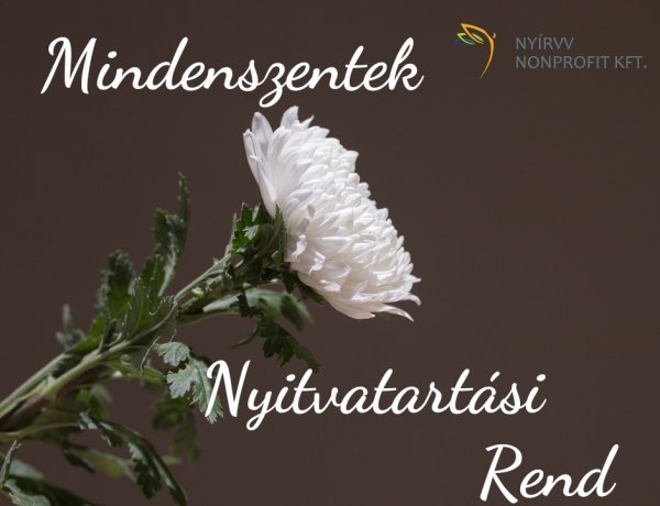 NYÍRVV: Munkarend Mindenszentek ünnepén