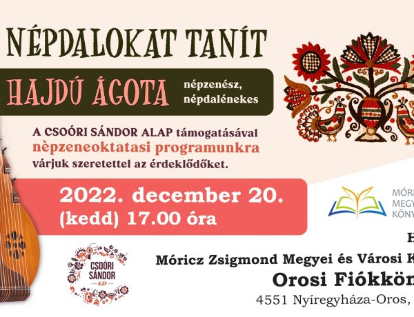 Népdalokat tanít Hajdú Ágota