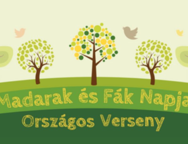 Madarak és Fák Napja Országos Verseny általános iskolások számára