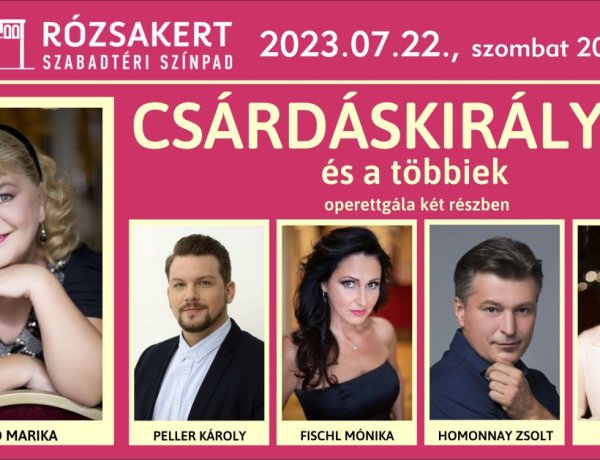 Csárdáskirálynő és a többiek – Operettgála is színesíti a Rózsakert Szabadtéri Színpad programját!