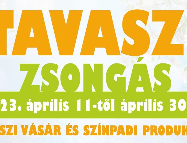 Tavaszi Zsongás Nyíregyházán – Vásár és színpadi produkciók a Kossuth téren
