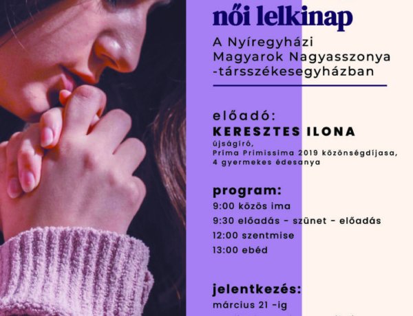 Egyházmegyei Női Lelkinapot szerveznek Nyíregyházán