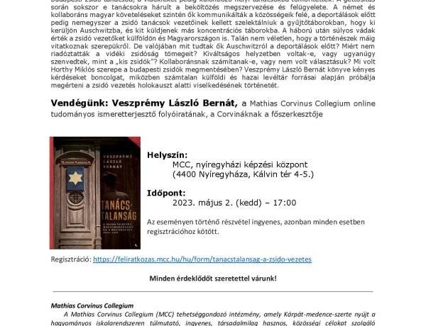 Veszprémy László Bernát: Tanácstalanság – A zsidó vezetés Magyarországon és a holokauszt, 1944-1945 című könyvének bemutatója