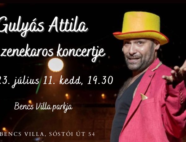 Gulyás Attila, a Móricz Zsigmond Színház színművésze ad júliusban koncertet a Bencs Villa parkjában