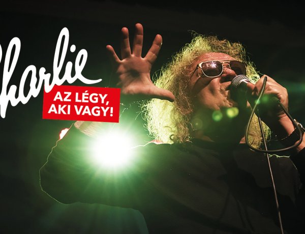 Az légy aki vagy! – Charlie koncert szombaton a Rózsakertben