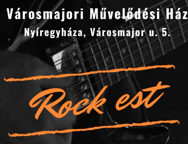 Rock est a Városmajori Művelődési Központban