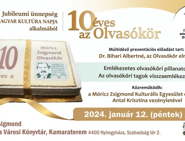 10 éves jubileumát ünnepli a  Móricz Zsigmond Olvasókör