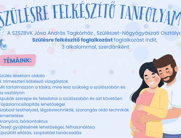 Január 29-én szülésre felkészítő tanfolyam indul a Nyíregyházi Jósa András Tagkórházba