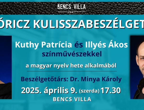 Móricz Kulisszabeszélgetésre és nótaestre invitálják a nézőket a Bencs Villába áprilisban