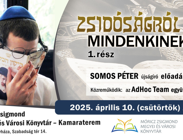 Mennyit tudsz a zsidóságról? - Somos Péter segítségével számos dolgot megtudhat