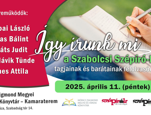 Öt író, egy elődás - Felolvasó estre készül a Szabolcsi Szépíró-kör