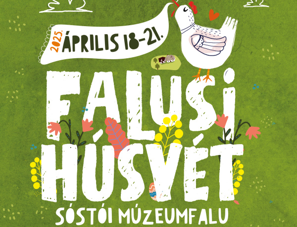 "Tárt kapu várja Isten szent Fiát" - A Sóstói Múzeumfalu Falusi Húsvétra hívja és várja a látogatókat