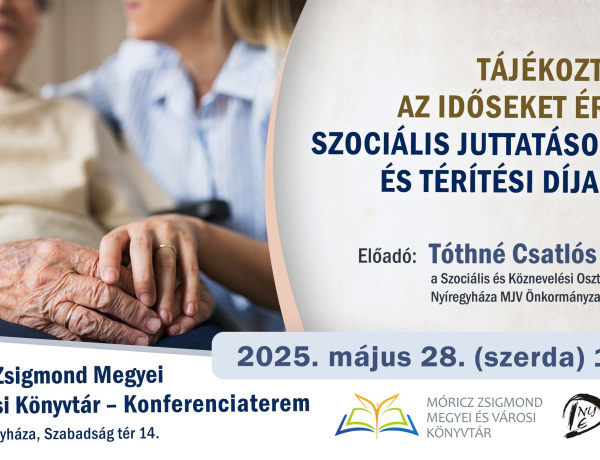 Tájékoztatás az időseket érintő szociális juttatásokról és térítési díjakról