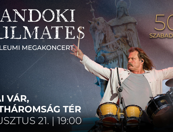 50 év szabadságvágy –  Mandoki Soulmates Megakoncert