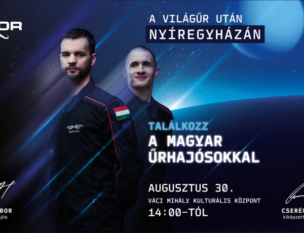 Találkozzon az űrhajóssal! – Szombaton, akár közös fotót is készíthet Kapu Tiborral Nyíregyházán!