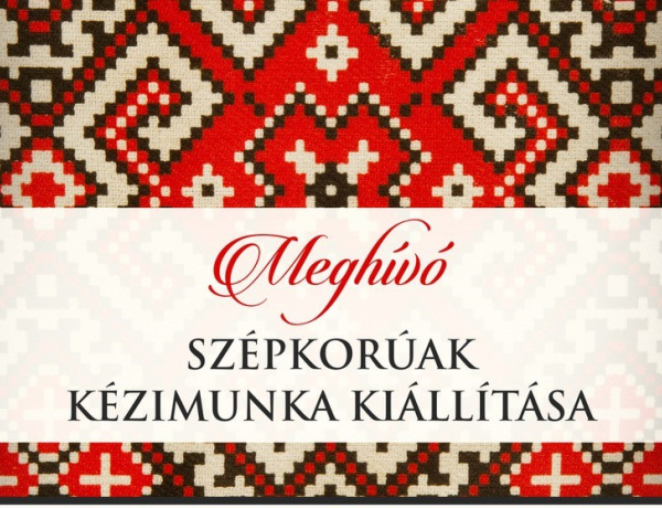 Kézimunka kiállítás – szépkorúak alkotásait mutatják be