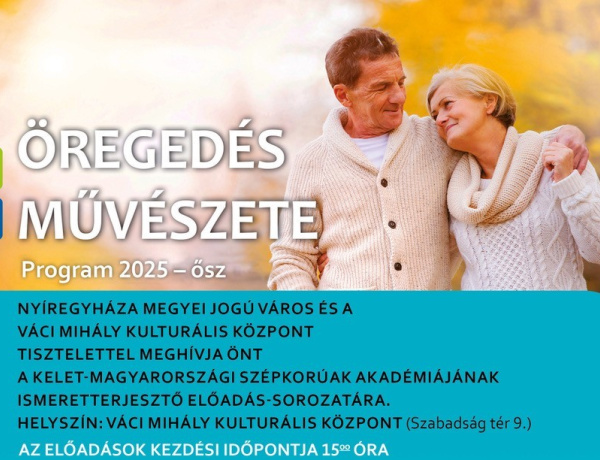 Őszi ismeretterjesztő előadások Nyíregyházán – indul a Szépkorúak Akadémiája