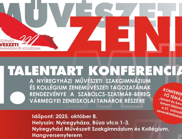 I. Talentart - konfrenciát rendeznek a Művészetiben